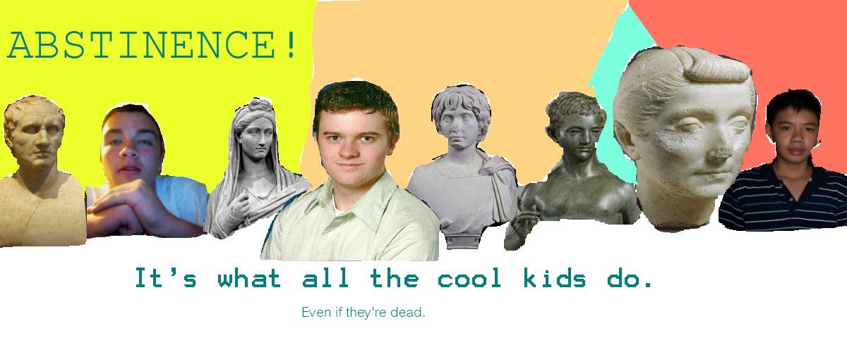 Posters to Promote Abstinence Promote Abstinence by calling it the