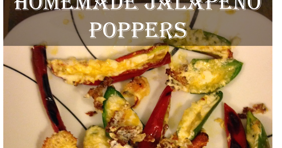 Renaissance Dad Try These Little Firecrackers Homemade Jalapeño Poppers
