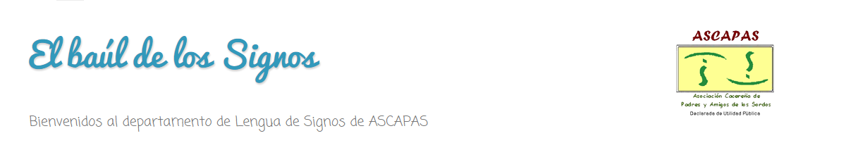 el baúl de los signos - ascapas - lengua de signos