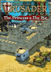 stronghold crusader 2 the princess and the pig trainer stronghold crusader 2 the princess and the pig trainer