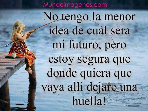 Resultado de imagen de frases bonitas maritza