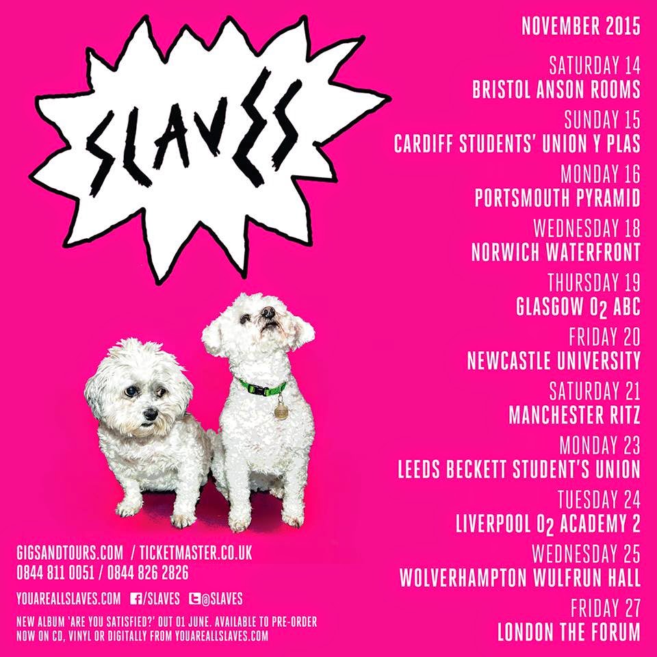 Slaves announce debut album, Are you Satisfied? and UK tour MusicMafia