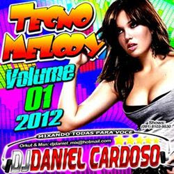 Dj Daniel Cardoso Top Melody 2012 vol. 01 VA