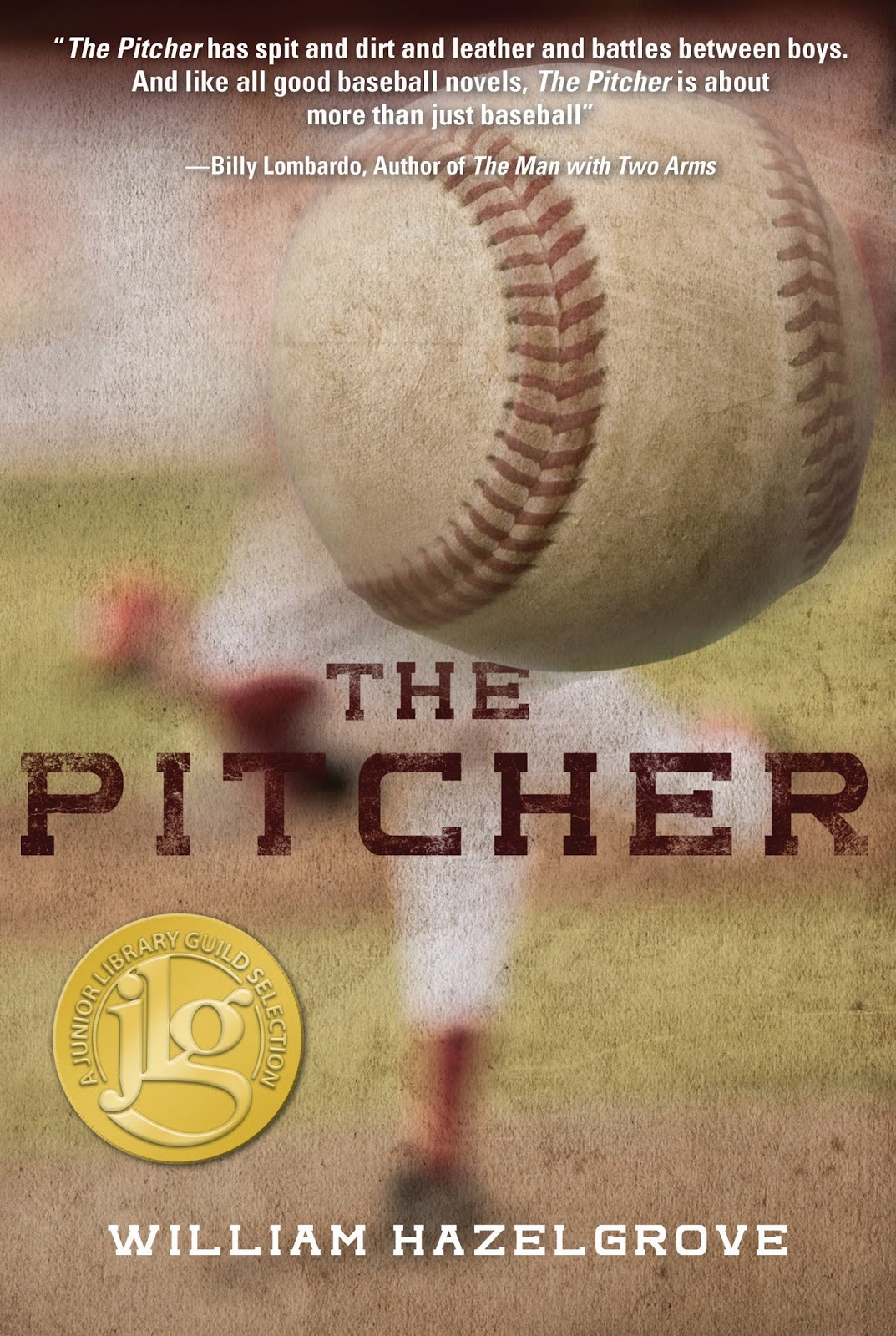 OCTOBER BOOK OF THE MONTH THE PITCHER by William Hazelgrove