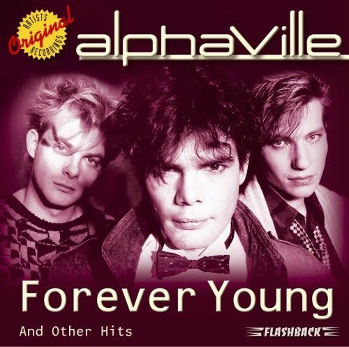 Alphaville - Forever Young Alphaville - Forever Young