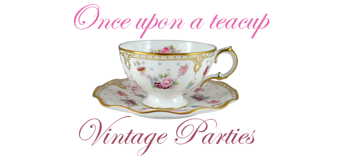 Once Upon A Teacup | Stunning Vintage Tea Parties