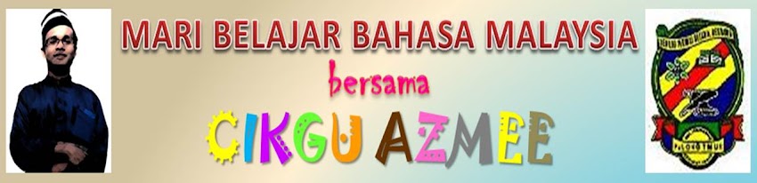 MARI BELAJAR BAHASA MALAYSIA