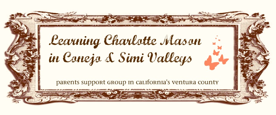 Learning Charlotte Mason in Conejo and Simi Valleys