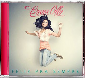 Feliz pra Sempre é o novo álbum de Bruna Olly