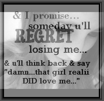 quotes about regret. 2011 i love you quotes and