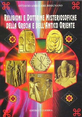 Religioni e Dottrine Misteriosofiche della Grecia e dell'Antico Oriente