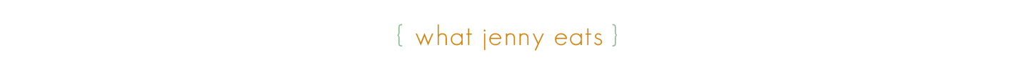 What Jenny Eats