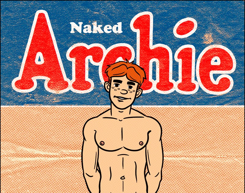 Randy/Toons: Archie Andrews Full Frontal