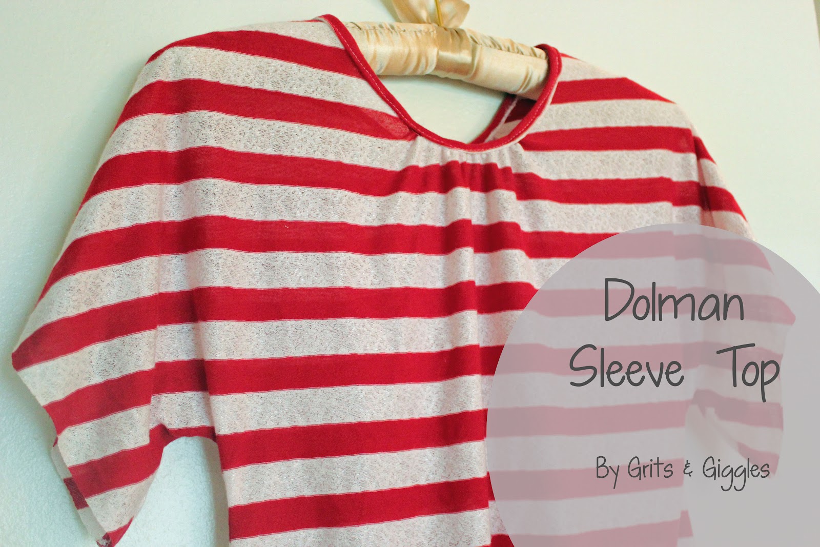 Grits & Giggles Dolman Sleeve Top {Tutorial}