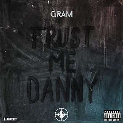 GRAM - "Trust Me Danny" Remix / www.hiphopondeck.com