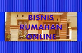 Bisnis Rumahan Online Saat Ini Bisnis Rumahan Online Saat Ini