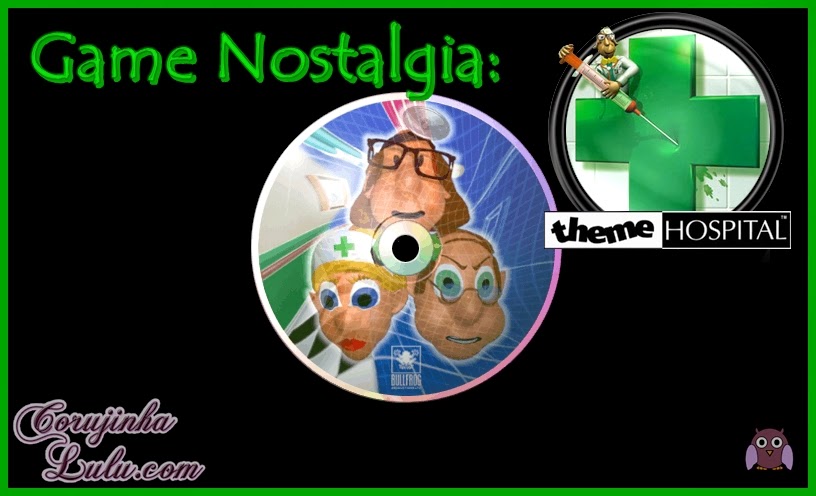 Theme Hospital #02 - Jogos Antigos - Um hospital muito louco! 