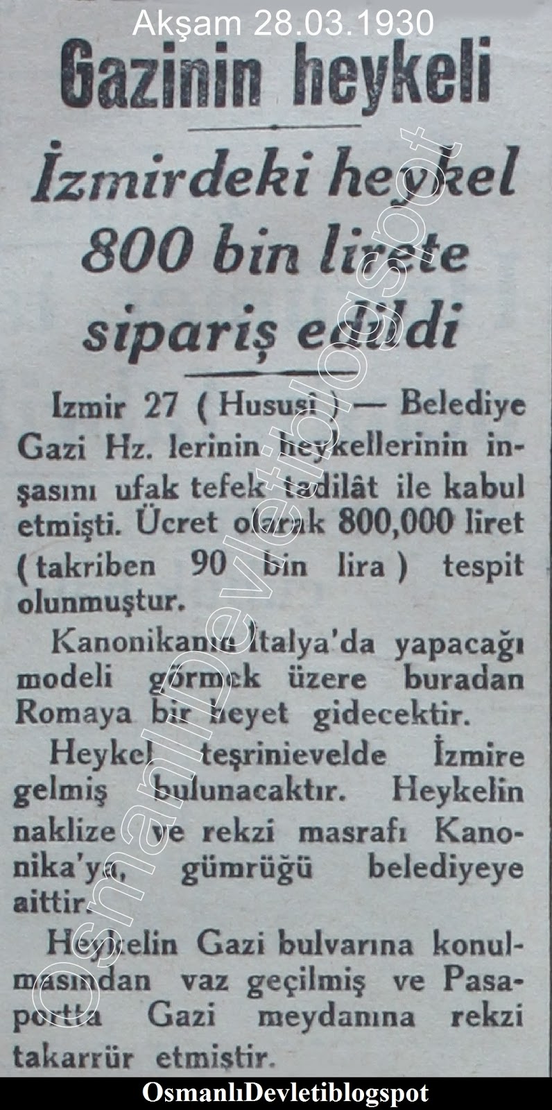 Osmanli Devleti Izmir Deki Ataturk Heykeli 800 Bin Lirete Siparis Edildi