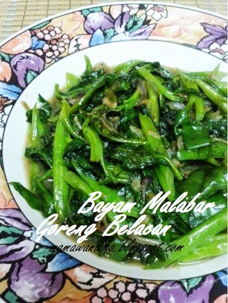 Dari Dapur Madihaa Bayam Malabar Goreng Belacan