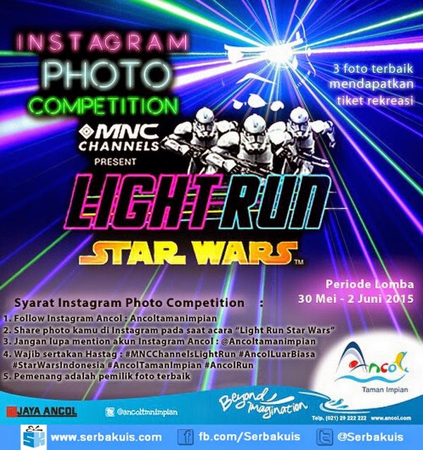 Kontes Foto Light Run Star Wars Berhadiah 3 Tiket Rekreasi Kontes Foto Light Run Star Wars Berhadiah 3 Tiket Rekreasi