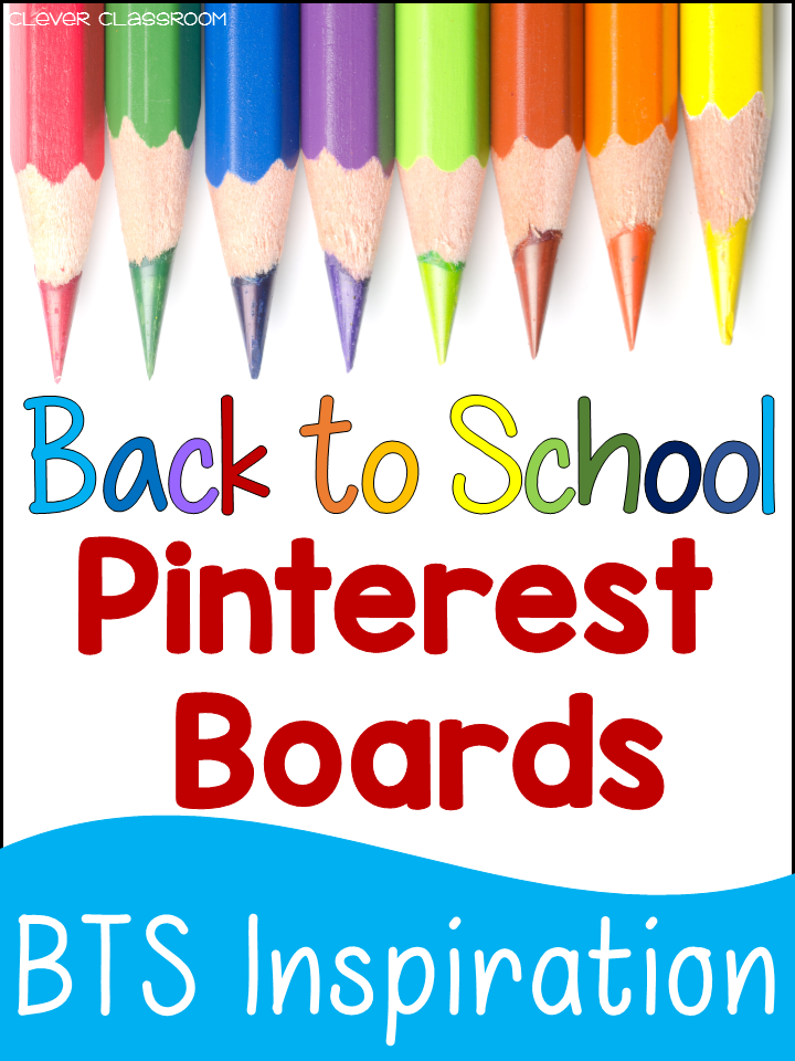 Back to School Pinterest Boards that Inspire Clever Classroom