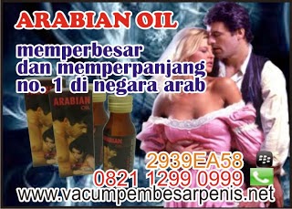 VIMAX CAPSUL CANADA BIKIN BESAR & PANJANG DI JAMIN PERMANEN@082112990999 - Page 2 Arabian+oil