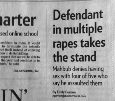 Pioneer Press headline about trial: Defendant in multiple rapes takes the stand