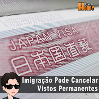 Pocket Hobby - www.pockethobby.com - Imigração Deportará Residentes Permanentes do Japão Pocket Hobby - www.pockethobby.com - Imigração Deportará Residentes Permanentes do Japão!