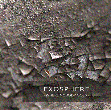 Debut album from IDM Ambient producer Exosphere A rather downtempo affair 