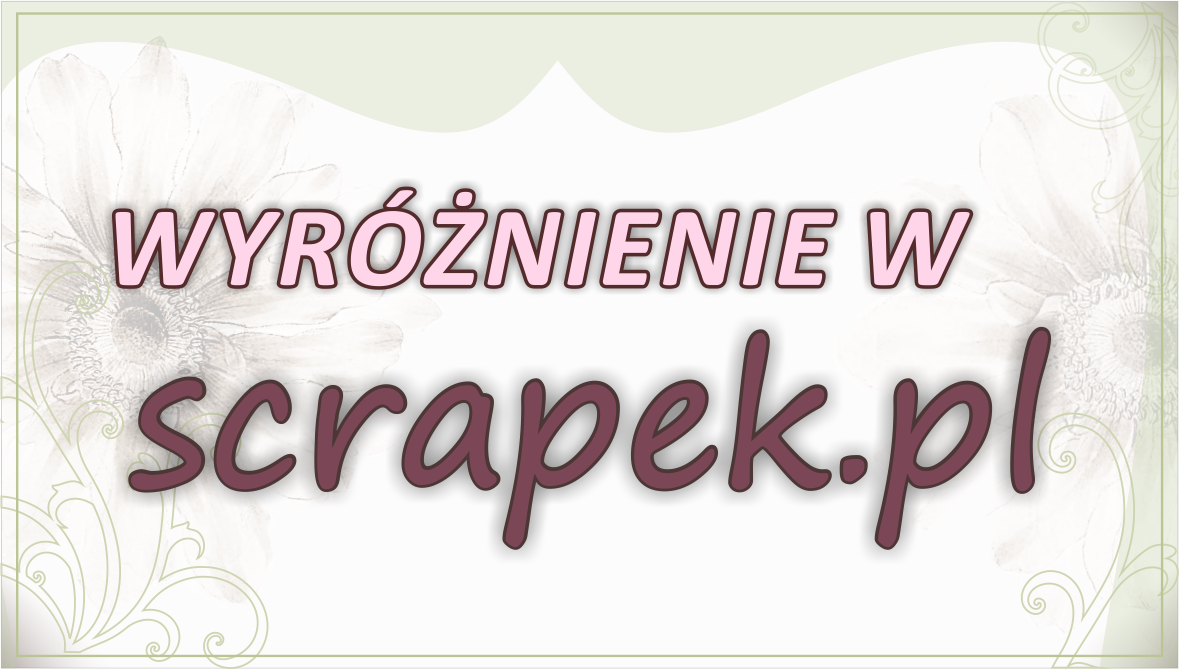 Wyróżnienie w Scrapek.pl