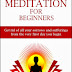 Meditation For Beginners - Free Kindle Non-Fiction