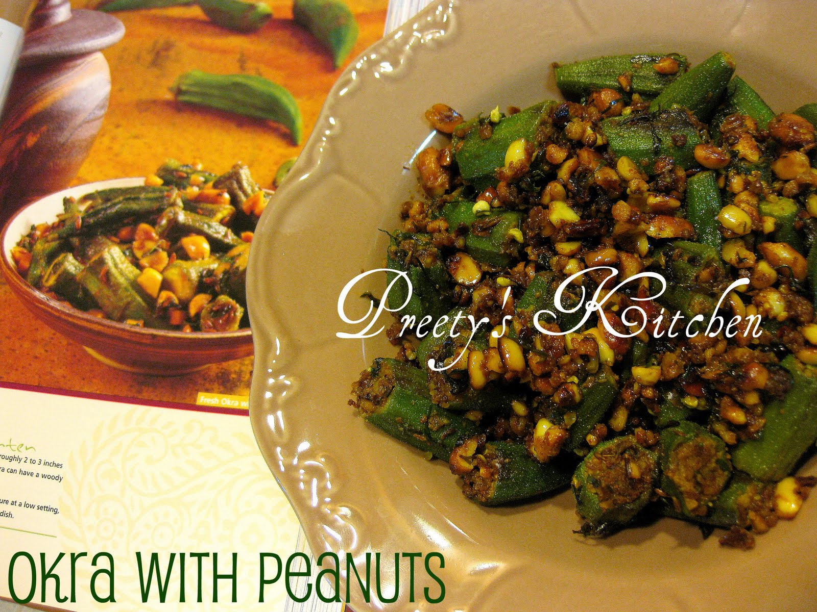 Preety's Kitchen Fresh Okra With Peanuts (Bhindi Nu Shaak)