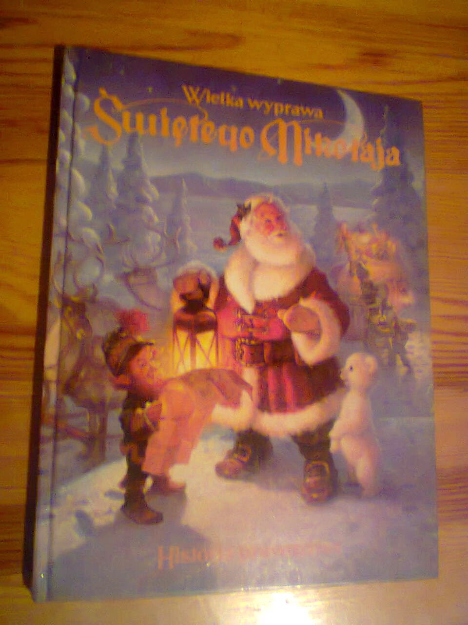 Mama I Zona Bajeczny Swiat Wielka Wyprawa Swietego Mikolaja Historia Prawdziwa Czyli Esencja Swiat W Ksiazce
