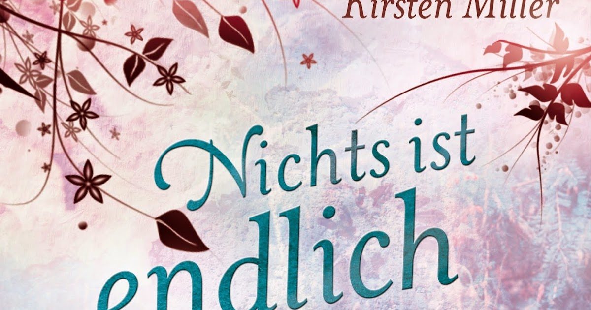 Buchesser Challengerezi Nichts Ist Endlich Von Kirsten Miller
