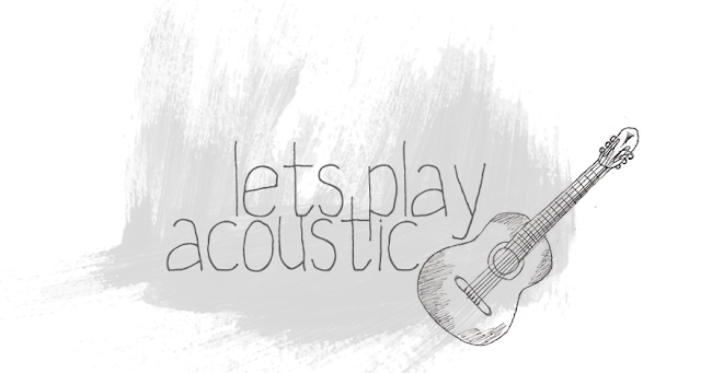 Let's play acoustic