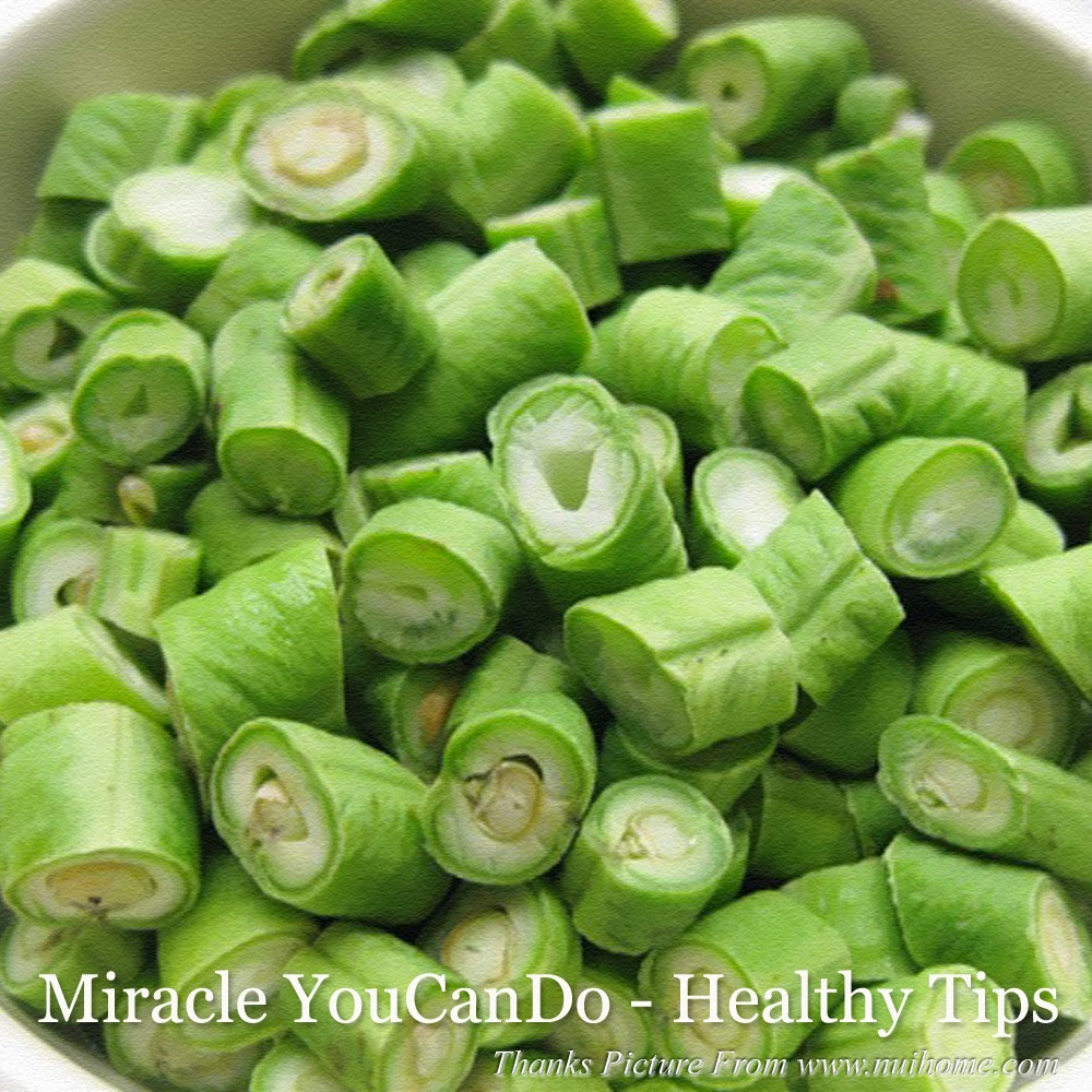 Miracle YouCanDo Healthy Tips ประโยชน์ต่อสุขภาพของถั่วฝักยาว Health Benefits of Yard Long Beans