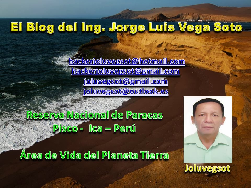 El Blog del Ing. JORGE LUIS VEGA SOTO