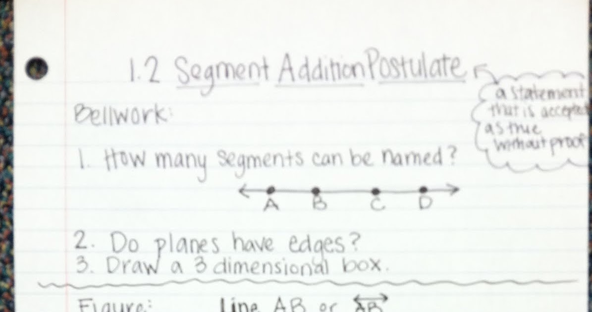 Geometry: 1.2 Segment Addition Postulate