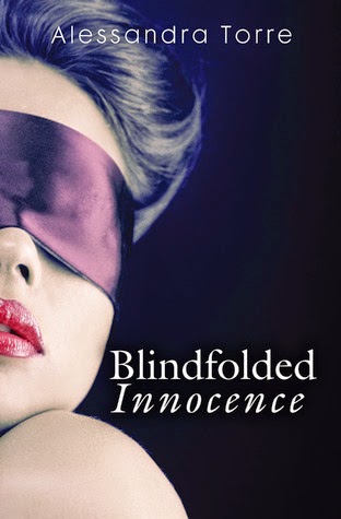 Novels On The Run: BOOK REVIEW - BLINDFOLDED INNOCENCE by ALESSANDRA TORRE  - INNOCENCE # 1 - HARLEQUIN - EROTIC CONTEMPORARY ROMANCE