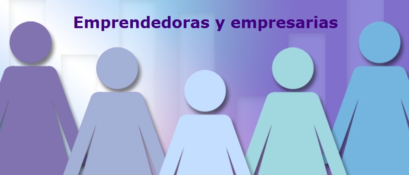 Emprendedoras y empresarias