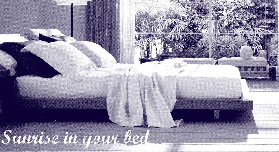 Sunrise in your bed