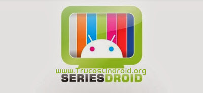 SeriesDroid & YonkisDroid v1.1.1 - Series y peliculas online sin flash en tu Android 