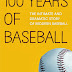 100 Years Of Baseball - Free Kindle Non-Fiction
