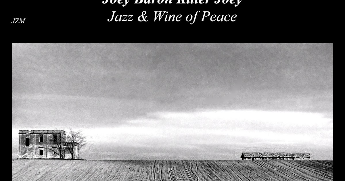 Musica degradata Joey Baron Jazz & Wine of Peace (2006)