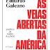 Eduardo Galeano - As Veias Abertas da América Latina  (1971)