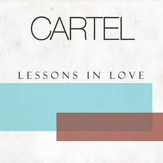 Cartel - Lessons In Love