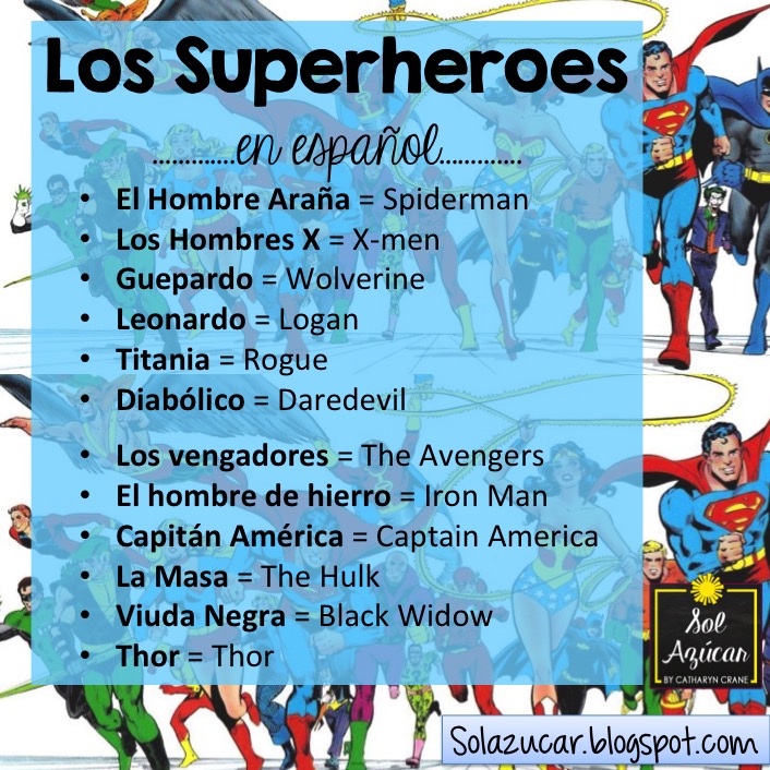 Superheroes in the Spanish Classroom Sol Azúcar by Catharyn Crane