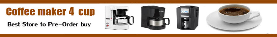 Best Coffee maker 4cup