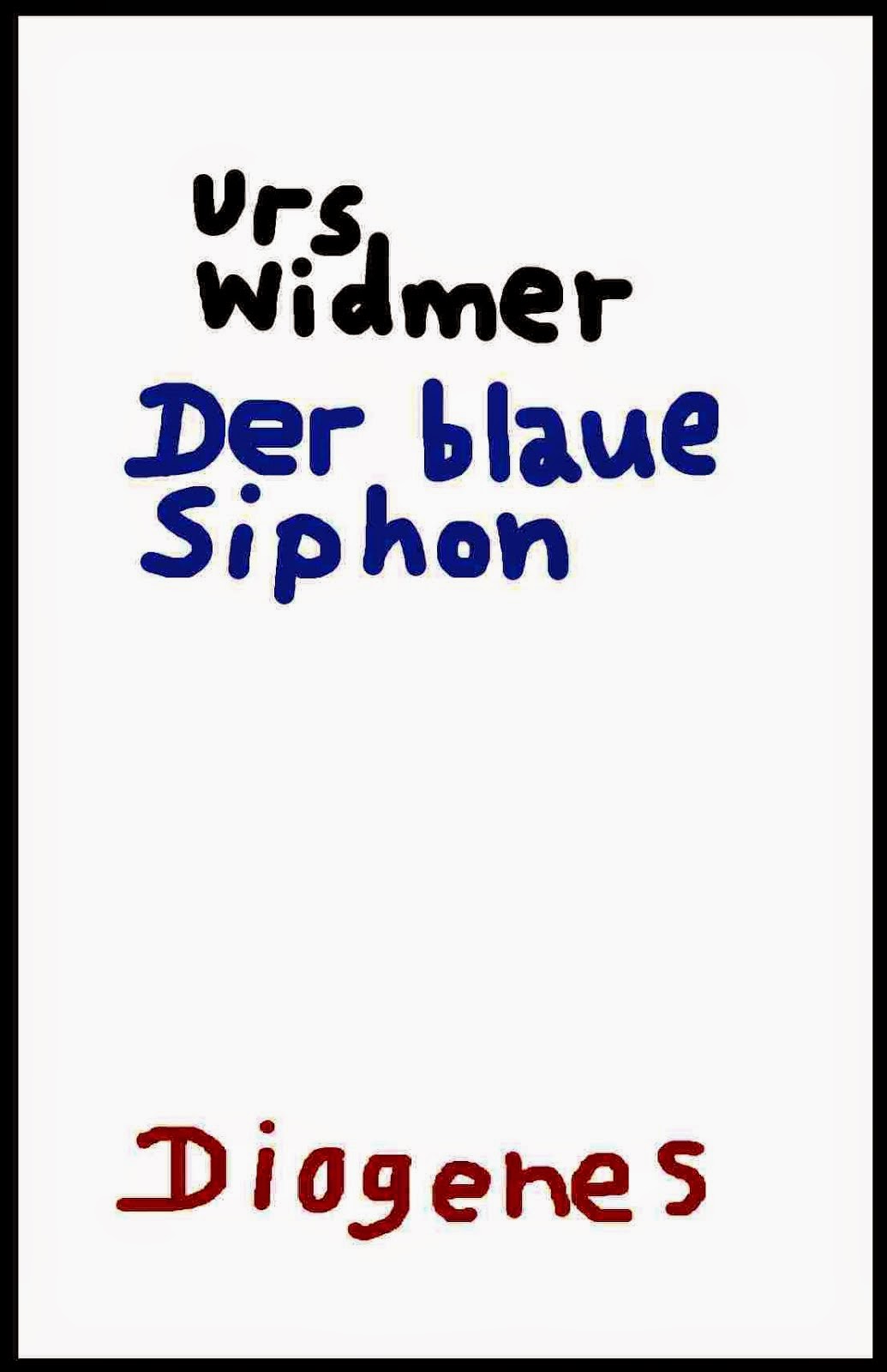 diogenes urs widmer FD fellini mischa vetere hommage widmer der blaue siphon walter august cadonau