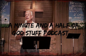 A Minute And A Half of God Stuff Podcast